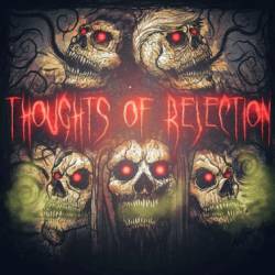 Thoughts Of Rejection : Thoughts of Rejection